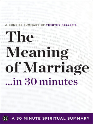 cover image of The Meaning of Marriage . . . in 30 Minutes